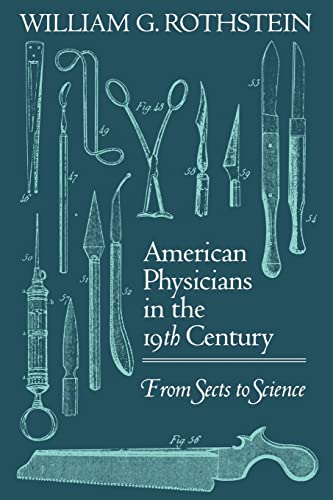 Beispielbild fr American Physicians in the Nineteenth Century zum Verkauf von Blackwell's