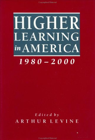 Stock image for Higher Learning in America, 1980-2000 for sale by Wonder Book