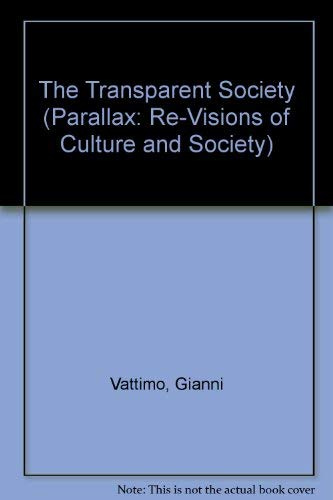 9780801845277: The Transparent Society (Parallax: Re-visions of Culture & Society)
