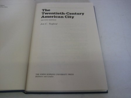 9780801845505: The Twentieth–Century American City, second editio n (The American Moment)