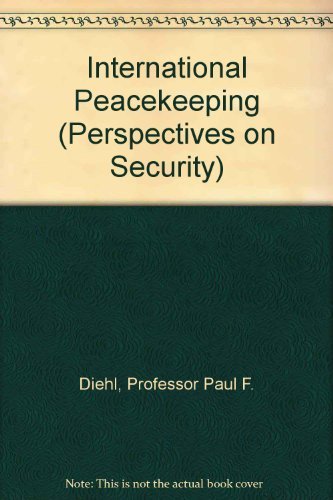 9780801845857: International Peacekeeping (Perspectives on Security)