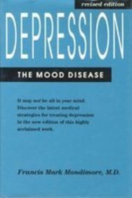 Beispielbild fr Depression : The Mood Disease zum Verkauf von Better World Books