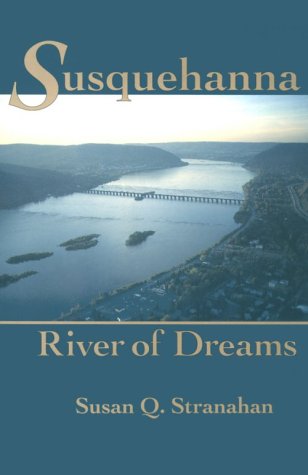 Susquehanna - River of Dreams