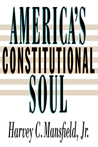 9780801846342: America's Constitutional Soul (The Johns Hopkins Series in Constitutional Thought)