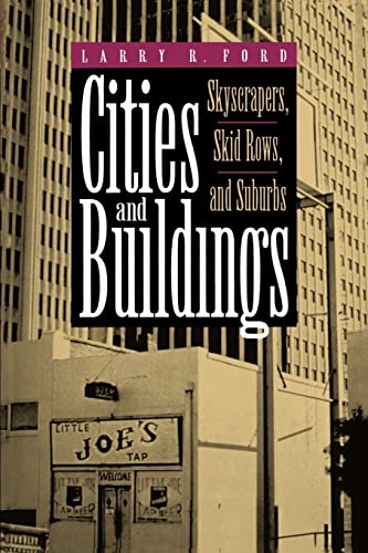 Stock image for Cities and Buildings: Skyscrapers, Skid Rows, and Suburbs (Creating the North American Landscape) for sale by Wonder Book