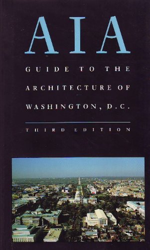 9780801847127: AIA Guide to the Architecture of Washington, D.C. [Idioma Ingls]