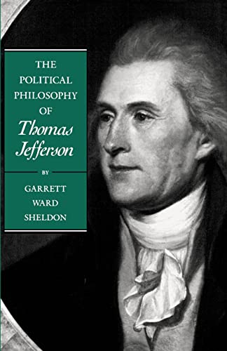 Imagen de archivo de The Political Philosophy of Thomas Jefferson a la venta por Blackwell's