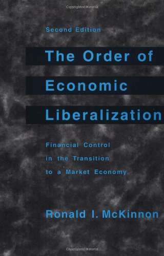 Imagen de archivo de The Order of Economic Liberalization : Financial Control in the Transition to a Market Economy a la venta por Better World Books