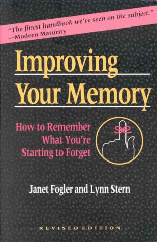 Imagen de archivo de Improving Your Memory: How to Remember What You're Starting to Forget a la venta por Once Upon A Time Books