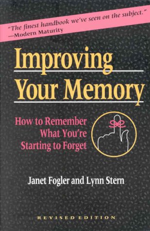 Stock image for Improving Your Memory: How to Remember What You're Starting to Forget for sale by Wonder Book