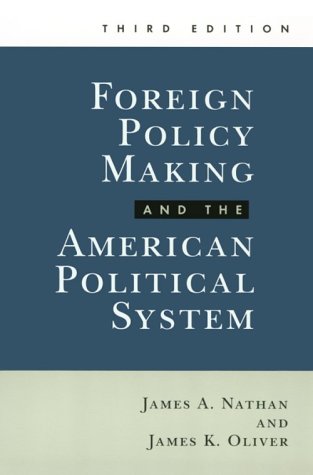Stock image for Foreign Policy Making and the American Political System for sale by Better World Books