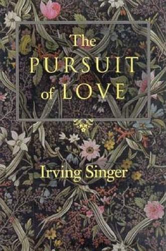 9780801847929: The Pursuit of Love: The Meaning in Life
