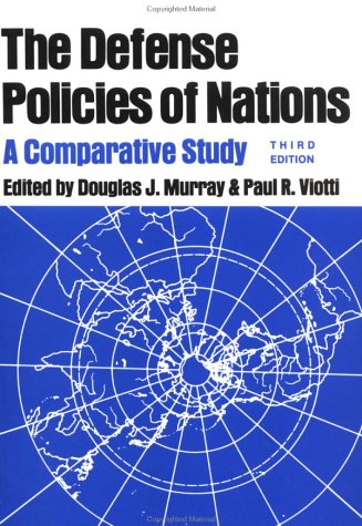 9780801847943: The Defense Policies of Nations: A Comparative Study