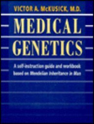 Beispielbild fr Medical Genetics: A Self-Instruction Guide and Workbook Based on Mendelian Inheritance in Man zum Verkauf von Ammareal