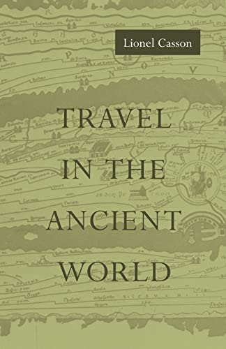 Beispielbild fr Travel in the Ancient World zum Verkauf von More Than Words