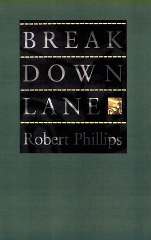 Stock image for Breakdown Lane (Johns Hopkins: Poetry and Fiction) for sale by SecondSale