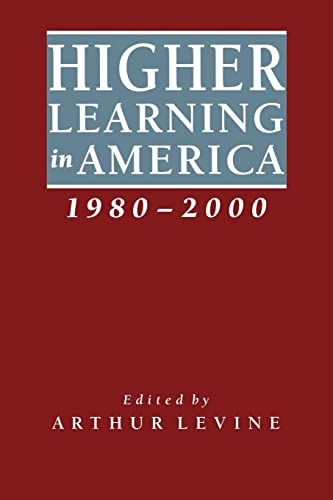 Beispielbild fr Higher Learning in America, 1980-2000 zum Verkauf von ThriftBooks-Dallas