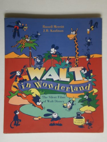 9780801849077: Walt in Wonderland: The Silent Films of Walt Disney