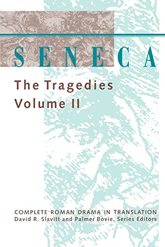 9780801849329: Seneca: The Tragedies: Volume 2 (Complete Roman Drama in Translation)