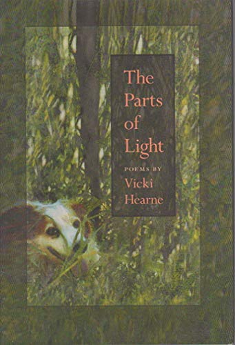Beispielbild fr The Parts of Light (Johns Hopkins: Poetry and Fiction) zum Verkauf von Arundel Books