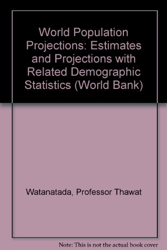 Beispielbild fr World Population Projections 1994-95: Estimates and Projections With Related Demographic Statistics zum Verkauf von NEPO UG