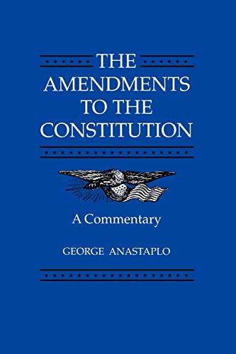 Stock image for The Amendments to the Constitution: A Commentary for sale by A Team Books