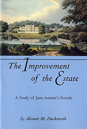 Imagen de archivo de The Improvement of the Estate: A Study of Jane Austen's Novels a la venta por WorldofBooks