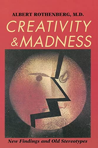 9780801849770: Creativity and Madness: New Findings and Old Stereotypes