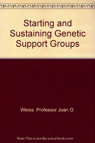 9780801850233: Starting and Sustaining Genetic Support Groups