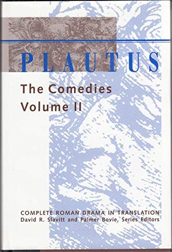 Beispielbild fr Plautus: The Comedies (Vol. II) (Complete Roman Drama in Translation) zum Verkauf von Half Price Books Inc.