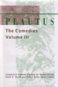 9780801850677: Plautus: The Comedies: v. 3 (Complete Roman Drama in Translation)