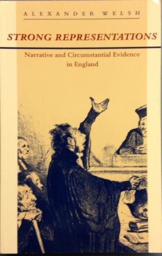 Imagen de archivo de Strong Representations: Narrative and Circumstantial Evidence in England a la venta por The Maryland Book Bank