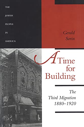Imagen de archivo de A Time for Building: The Third Migration, 1880-1920 a la venta por ThriftBooks-Dallas