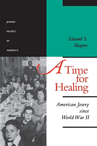 Stock image for A Time for Healing Vol. 5 : American Jewry since World War II for sale by Better World Books