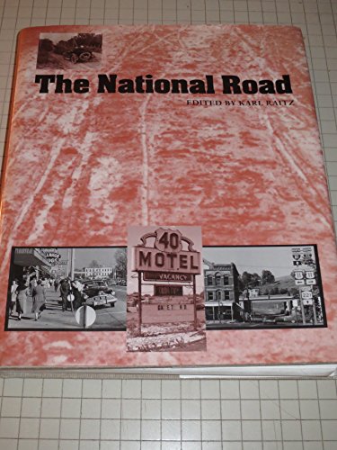 Imagen de archivo de The National Road (The Road and American Culture) a la venta por Ergodebooks