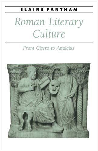 Imagen de archivo de Roman Literary Culture: From Cicero to Apuleius (Ancient Society and History) a la venta por Books From California