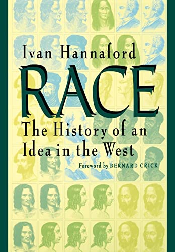 Race: The History of an Idea in the West - Hannaford, Ivan