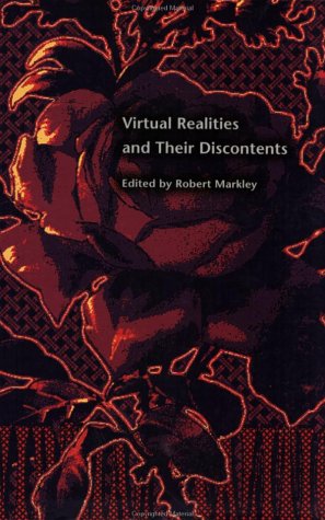 Beispielbild fr Virtual Realities and Their Discontents zum Verkauf von Decluttr