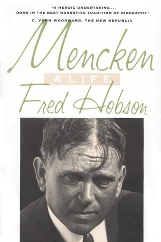 Imagen de archivo de Mencken : A Life a la venta por Better World Books