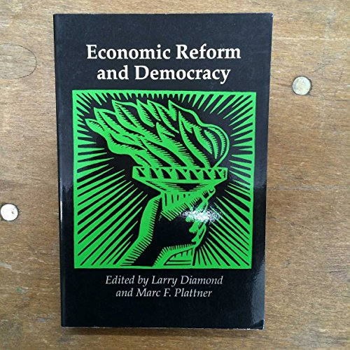 Beispielbild fr Economic Reform and Democracy (A Journal of Democracy Book) zum Verkauf von Wonder Book