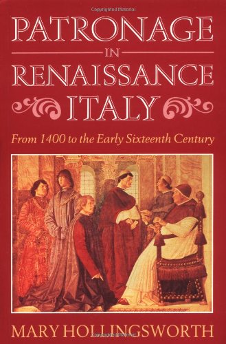9780801852879: Patronage in Renaissance Italy: From 1400 to the Early Sixteenth Century