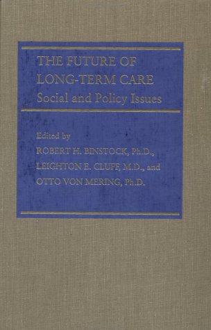 9780801853203: The Future of Long-Term Care: Social and Policy Issues