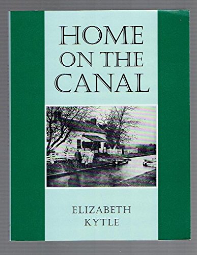 Imagen de archivo de Home on the Canal a la venta por Lowry's Books