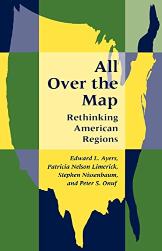 Stock image for All Over the Map: Rethinking American Regions for sale by BooksRun