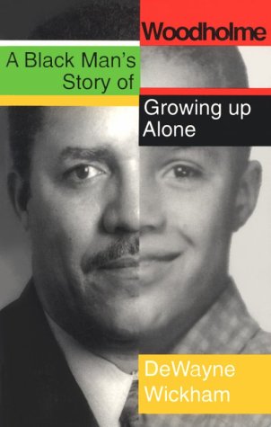 Stock image for Woodholme: A Black Man's Story of Growing Up Alone for sale by ThriftBooks-Dallas