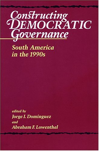 Beispielbild fr Constructing Democratic Governance: South America (Volume 2) zum Verkauf von Wonder Book