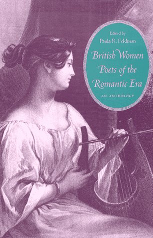 Stock image for British Women Poets of the Romantic Era: An Anthology for sale by ThriftBooks-Atlanta