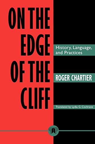 Stock image for On the Edge of the Cliff: History, Language and Practices (Parallax: Re-visions of Culture and Society) for sale by SecondSale