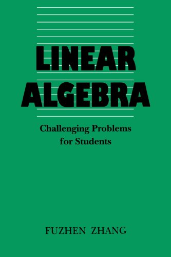 9780801854590: Linear Algebra: Challenging Problems for Students