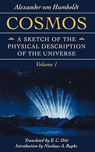 Imagen de archivo de Cosmos: A Sketch of the Physical Description of the Universe (Volume 1) (Foundations of Natural History) a la venta por GF Books, Inc.